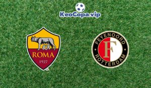 nhận định AS Roma vs Feyenoord